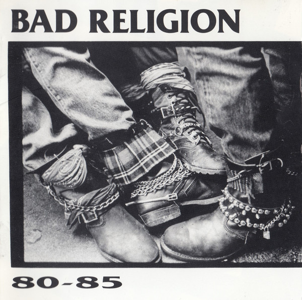 Bad Religion — 80-85