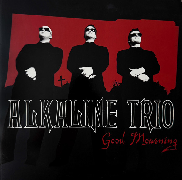 Alkaline Trio — Good Mourning