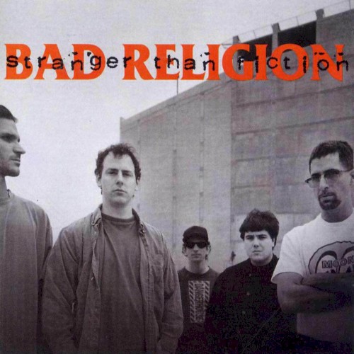 Bad Religion — Stranger Than Fiction